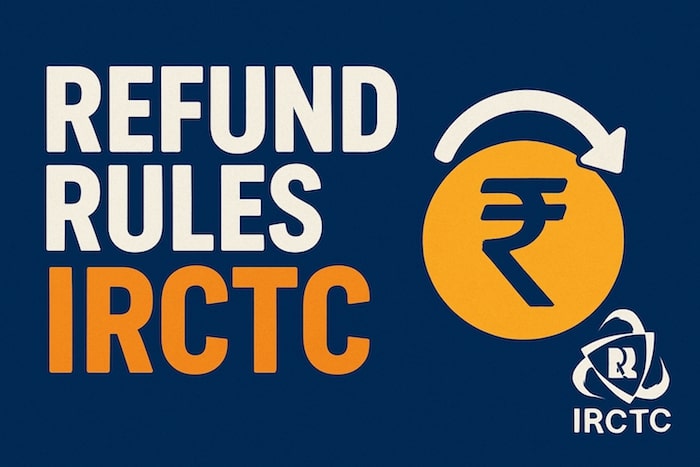Refund Rules IRCTC