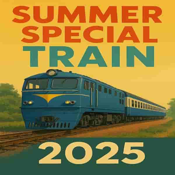 Summer special train 2025- Complete List