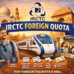IRCTC Foreign Quota