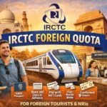 IRCTC Foreign Quota