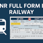 PNR Full form in railway